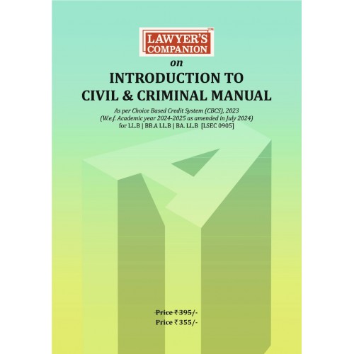 Lawyer's Companion on Introduction to Civil & Criminal Manual  According to 2023–24 CBCS Pattern LSEC 0905 [Free Delivery]